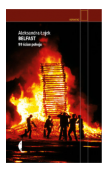 BELFAST 99 ŚCIAN POKOJU ALEKSANDRA ŁOJEK 