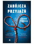 ZABÓJCZA PRZYJAŹŃ ALICE FEENEY 