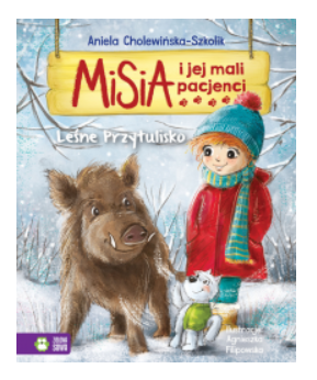 MISIA I JEJ MALI PACJENCI ANIELA SZKOLIK 
