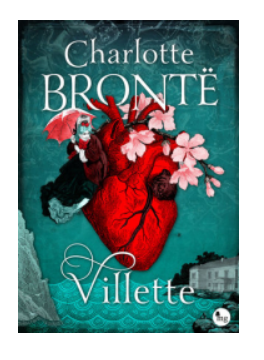VILLETTE CHARLOTTE BRONTE