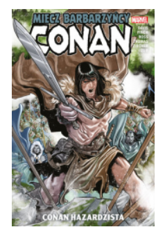 CONAN MIECZ BARBARZYŃCY ROY THOMAS 
