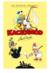 KACZOGRÓD NA DALEKIEJ PÓŁNOCY CARL BARKS 