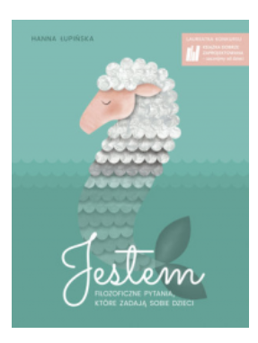 JESTEM FILOZOFICZNE PYTANIA HANNA ŁUPIŃSKA 