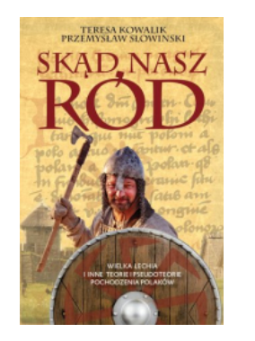 SKĄD NASZ RÓD PRZEMYSŁAW SŁOWIŃSKI 