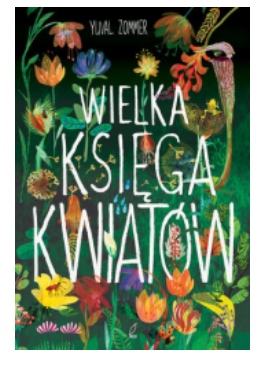 WIELKA KSIĘGA KWIATÓW YUVAL ZOMMER 