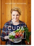 CUDA W KUCHNI KATARZYNA BOSACKA 