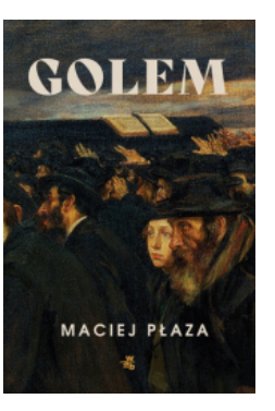 GOLEM MACIEJ PŁAZA 