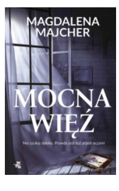 MOCNA WIĘŹ MAGDALENA MAJCHER 