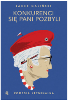 KONKURENCI SIĘ PANI POZBYLI JACEK GALIŃSKI 