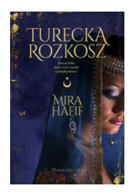 TURECKA ROZKOSZ MIRA HAFIF
