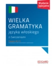 WIELKA GRAMATYKA JĘZYKA WŁOSKIEGO ANNA WIECZOREK 