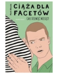 CIĄŻA DLA FACETÓW MARK WOODS 