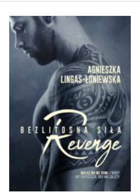 REVENGE BEZLITOSNA SIŁA TOM 5 AGNIESZKA ŁONIEWSKA 