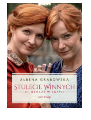 STULECIE WINNYCH TOM 3 AŁBENA GRABOWSKA 