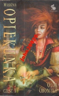 WIEDZMA OPIEKUNKA.OLGA GROMYKO.