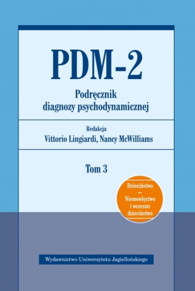 PDM 2 PODRĘCZNIK DIAGNOZY PSYCHODYNAMICZNEJ TOM 1 MCWILLIAMS