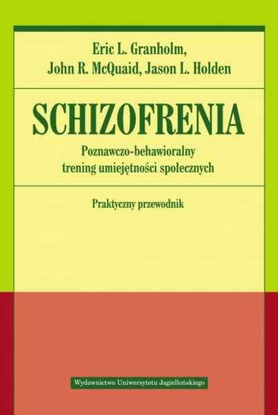 SCHIZOFRENIA ERIC GRANHOLM JASON HOLDEN MCQUAID