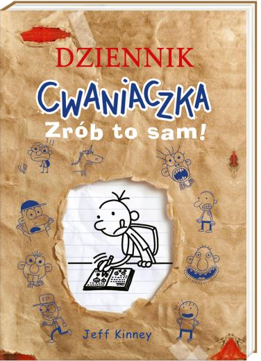  DZIENNIK CWANIACZKA ZRÓB TO SAM JEFF KINNEY