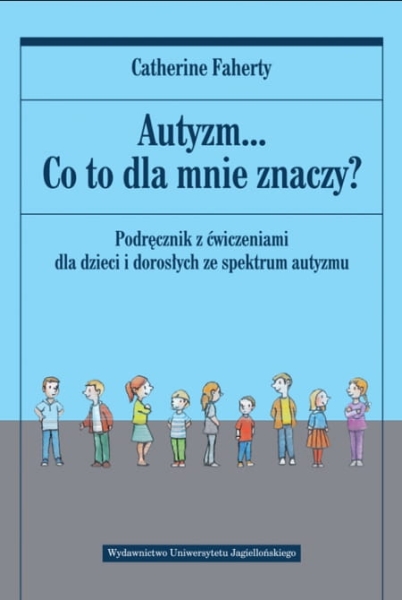 AUTYZM CO TO DLA MNIE ZNACZY CATHERINE FAHERTY