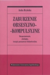 ZABURZENIA OBSESYJNO KOMPULSYJNE ANITA BRYŃSKA 