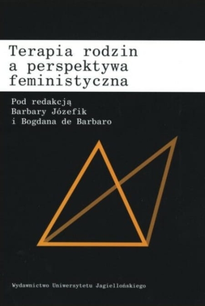 TERAPIA RODZIN A PERSPEKTYWA FEMINISTYCZNA JÓZEFIK 
