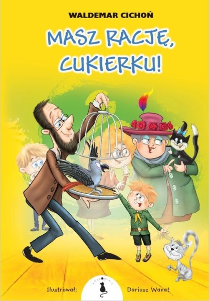 MASZ RACJĘ CUKIERKU W CICHOŃ 