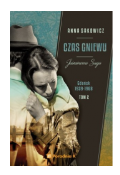 CZAS GNIEWU JAŚMINOWA SAGA ANNA SAKOWICZ 