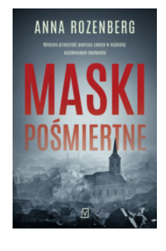 MASKI POŚMIERTNE ANNA ROZENBERG