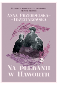 NA PLEBANII W HAWORT ANNA TRZECIAKOWSKA 