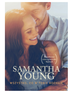WSZYSTKO CO W TOBIE KOCHAM SAMATNHA YOUNG 