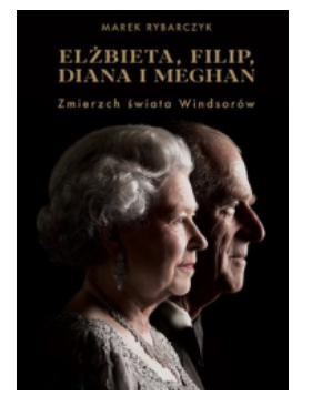 ELŻBIETA FILIP DIANA MEGHAN MAREK RYBARCZYK