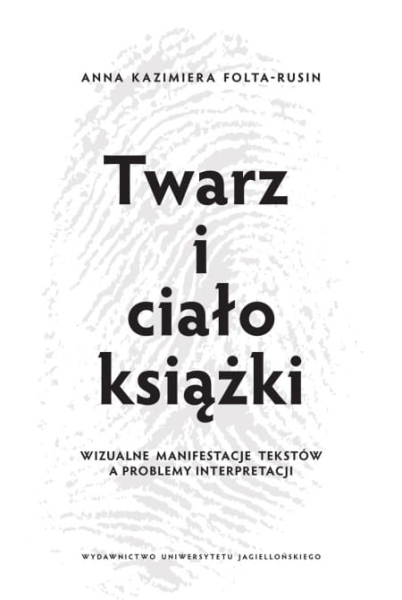 TWARZ I CIAŁO KSIĄŻKI ANNA FOLTA RUSIN 