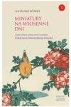 MINIATURY NA WIOSENNE DNI NATSUME SOSEKI 