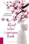 KWIAT WISNI I CZERWONA FASOLA DURIAN SUKEGAWA 