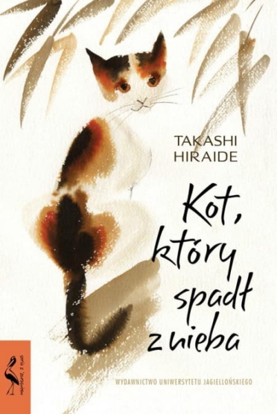 KOT KTÓRY SPADŁ Z NIEBA TAKASHI HIRAIDE 
