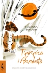 TYGRYSICA I AKROBATA SUSANNA TAMARO 