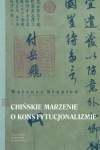 CHIŃSKIE MARZENIE O KONSTYTUCJONALIZMIE STĘPIEŃ 