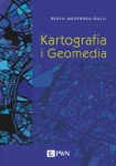 KARTOGRAFIA I GEOMEDIA BEATA MEDYŃSKA 