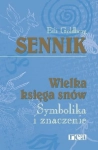 SENNIK WIELKA KSIĘGA SNÓW SYMBOLIKA GOLDBERG 