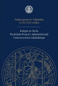 NAUKA PRAWA W GDAŃSKU W XX I XXI WIEKU ZALEWSKI 