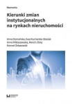 KIERUNKI ZMIAN INSTYTUCJONALNYCH NA RYNKACH DOMAŃSKA