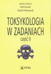 TOKSYKOLOGIA W ZADANIACH CZĘŚĆ 2 JUROWSKI 