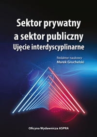 SEKTOR PRYWATNY A SEKTOR PUBLICZNY GRUCHELSKI 