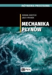 INŻYNIERIA PROCESOWA MECHANIKA PŁYNÓW ZARZYCKI 