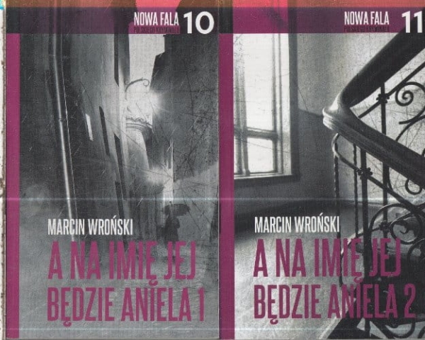 A na imię jej będzie Aniela M.Wroński.NOWE