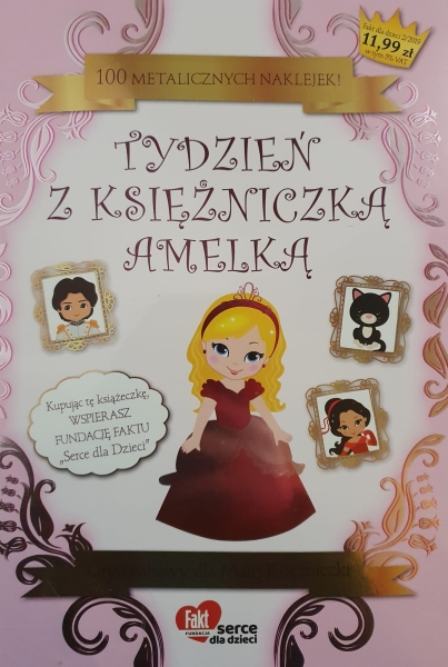 TYDZIEŃ Z KSIĘŻNICZKĄ AMELKĄ 100 NAKLEJEK 