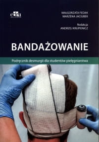 BANDAŻOWANIE FEDAK M. KRUPNIEWICZ A. 
