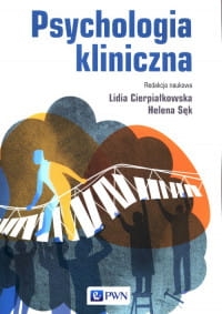 PSYCHOLOGIA KLINICZNA HELENA SĘK 