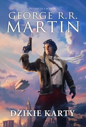 DZIKIE KARTY TOM I  GEORGE R R MARTIN   