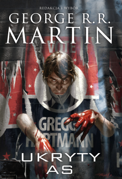 DZIKIE KARTY TOM 6 UKRYTY AS GEORGE R R MARTIN   